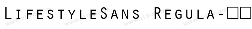 LifestyleSans Regula字体转换